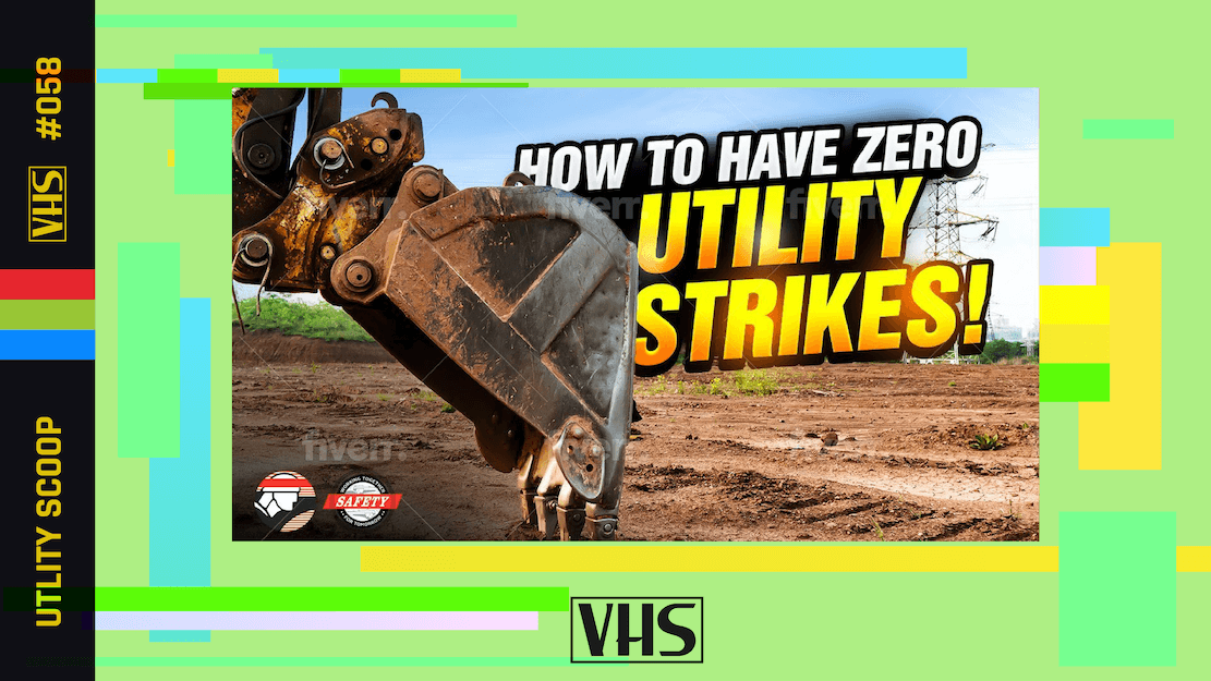 Featured image for “VHS | HOW TO HAVE ZERO UTILITY STRIKES”